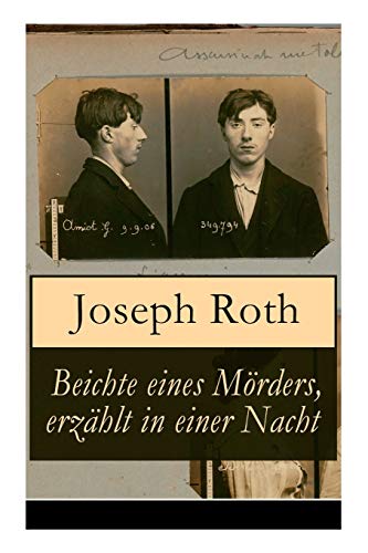 9788026862512: Beichte eines Mrders, erzhlt in einer Nacht: Geschichte eines Doppelmordes im Ersten Weltkrieg (Kriminalroman) (German Edition)