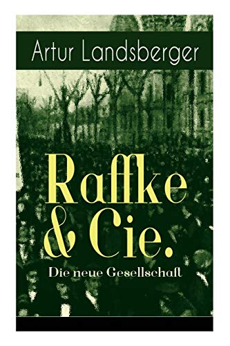 9788026863434: Raffke & Cie. - Die neue Gesellschaft: Illustrierte Ausgabe