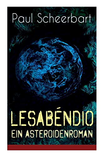 9788026885153: Lesabndio - Ein Asteroidenroman: Utopische Science-Fiction