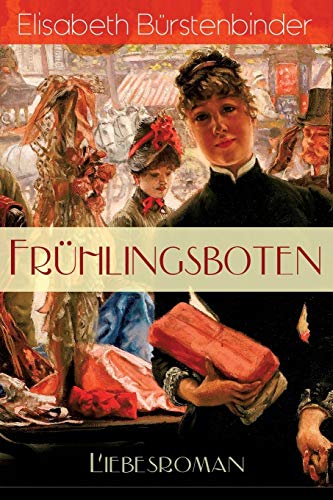Stock image for Frhlingsboten (Liebesroman): Aus der Feder der unbestrittenen Beherrscherin der Frauenliteratur (German Edition) for sale by Lucky's Textbooks