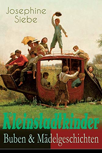Imagen de archivo de Kleinstadtkinder: Buben & Mdelgeschichten (German Edition) a la venta por Lucky's Textbooks