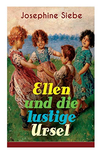 Imagen de archivo de Ellen und die lustige Ursel: Schner Jugendroman (German Edition) a la venta por Lucky's Textbooks