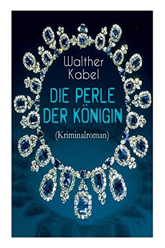 Stock image for Die Perle der Konigin (Kriminalroman): Ein Detektiv-Abenteuer in Indien for sale by Chiron Media