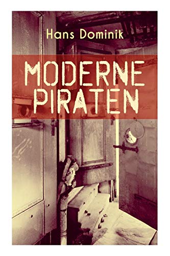 Beispielbild fr Moderne Piraten: Abenteuer- und Kriminalroman (German Edition) zum Verkauf von Lucky's Textbooks