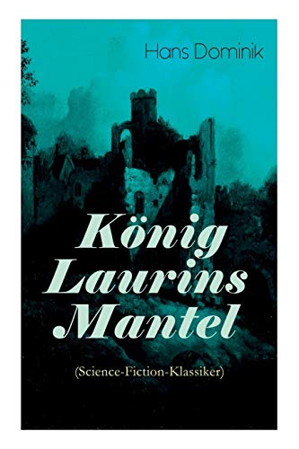 9788026886013: Knig Laurins Mantel (Science-Fiction-Klassiker): Die Unsichtbare Welt