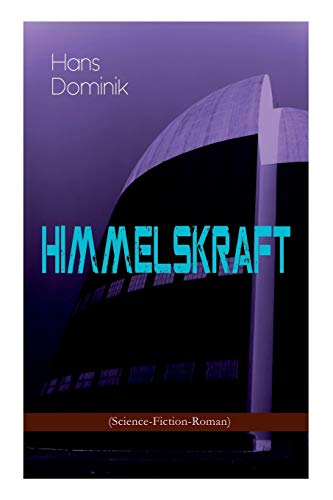 9788026886068: Himmelskraft (Science-Fiction-Roman): Ein Kampf um Energie