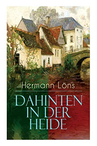 Stock image for Dahinten in der Heide (German Edition) for sale by Lucky's Textbooks