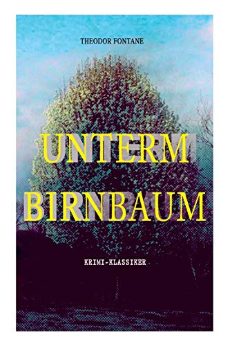 9788026886624: Unterm Birnbaum (Krimi-Klassiker): Psychothriller
