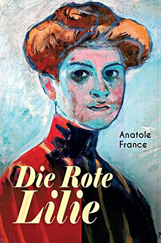 Stock image for Die Rote Lilie (German Edition) for sale by Lucky's Textbooks