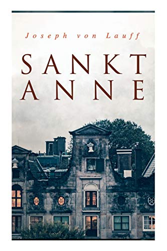 Stock image for Sankt Anne: Historischer Roman (German Edition) for sale by Lucky's Textbooks