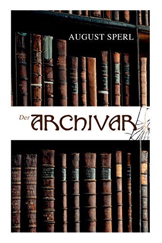 Stock image for Der Archivar (German Edition) for sale by Lucky's Textbooks