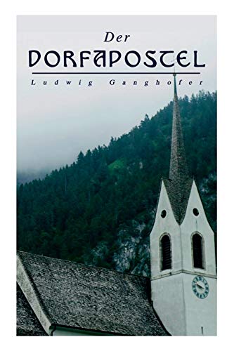 Stock image for Der Dorfapostel (German Edition) for sale by Lucky's Textbooks