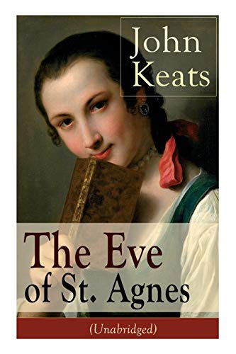 9788026890867: John Keats: The Eve of St. Agnes (Unabridged)