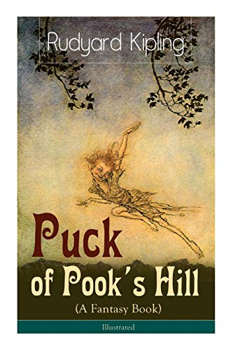 Stock image for Puck of Pook's Hill (A Fantasy Book) - Illustrated for sale by Bahamut Media