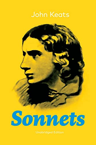 Stock image for Sonnets (Unabridged Edition): 63 Sonnets from one of the most beloved English Romantic poets for sale by PBShop.store US