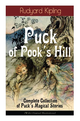 Imagen de archivo de Puck of Pook's Hill    Complete Collection of Puck's Magical Stories (With Original Illustrations) a la venta por AwesomeBooks
