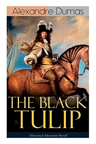 9788026891987: THE BLACK TULIP (Historical Adventure Novel)