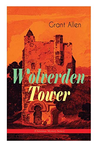 9788026892366: Wolverden Tower (Christmas Mystery Series): Supernatural & Occult Thriller (Gothic Classic)