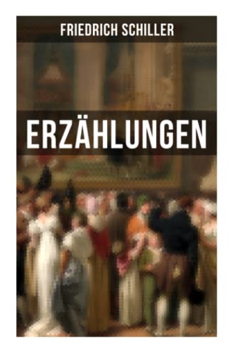 9788027250707: Friedrich Schiller: Erzhlungen