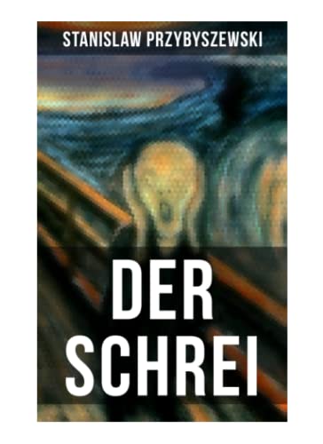 Stock image for DER SCHREI: Roman zum Bild - Inspiriert von dem Bild Edvard Munchs for sale by Revaluation Books