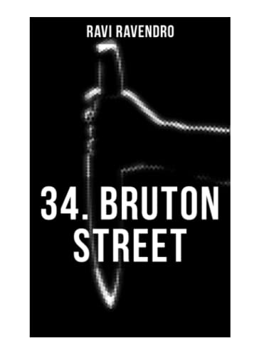 34. BRUTON STREET - Ravi Ravendro