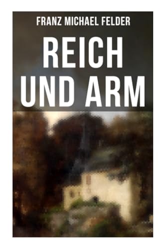 9788027253913: Reich und arm
