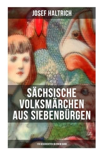 9788027253982: Schsische Volksmrchen aus Siebenbrgen (119 Geschichten in einem Band)