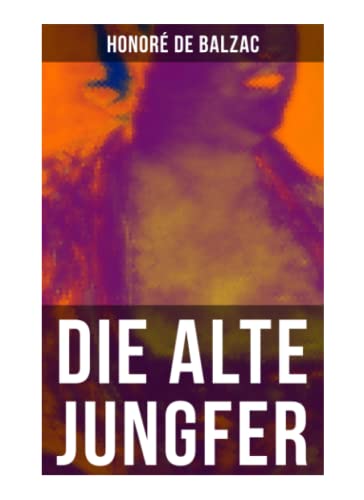 Stock image for Die alte Jungfer for sale by medimops