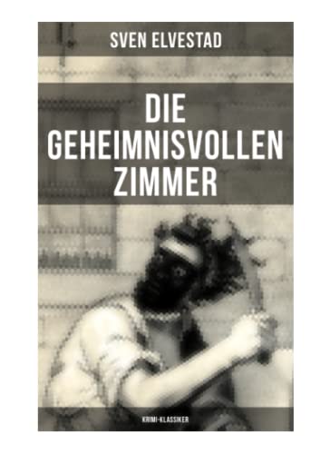 Stock image for Die geheimnisvollen Zimmer (Krimi-Klassiker) for sale by Revaluation Books