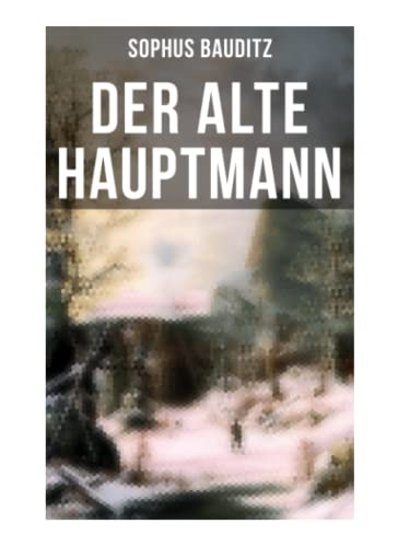 Stock image for Der alte Hauptmann for sale by Revaluation Books