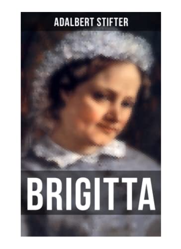 Stock image for Brigitta: Geschichte einer weiblichen Emanzipation for sale by Revaluation Books