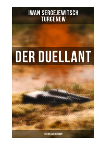 9788027261550: Der Duellant: Historischer Roman