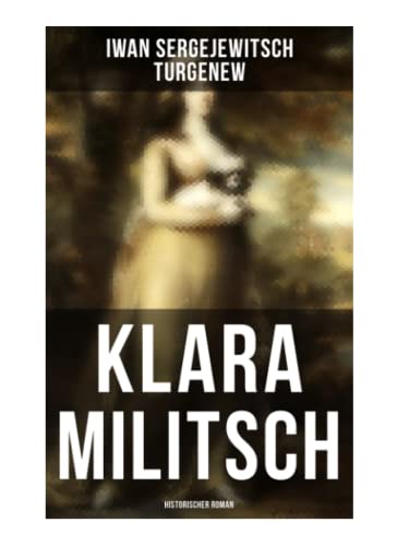Stock image for Klara Militsch: Historischer Roman for sale by Revaluation Books