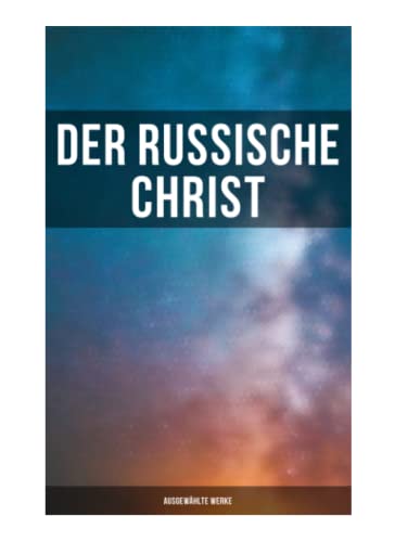 Stock image for Der russische Christ: Ausgewhlte Werke for sale by Revaluation Books