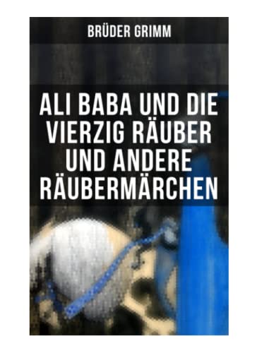 Imagen de archivo de Ali Baba und die vierzig Ruber und andere Rubermrchen a la venta por Revaluation Books