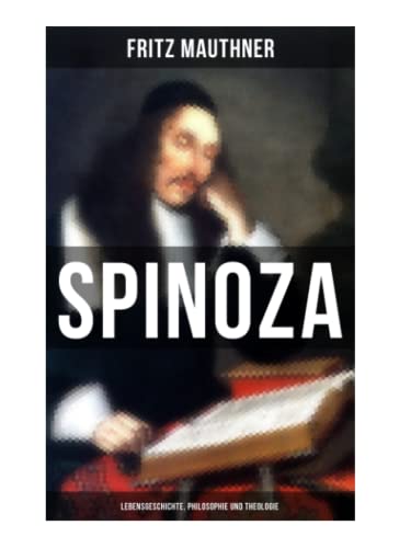 9788027265251: SPINOZA - Lebensgeschichte, Philosophie und Theologie
