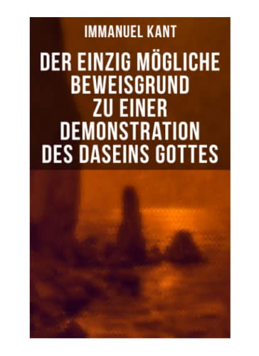 Beispielbild fr Der einzig mgliche Beweisgrund zu einer Demonstration des Daseins Gottes zum Verkauf von Revaluation Books