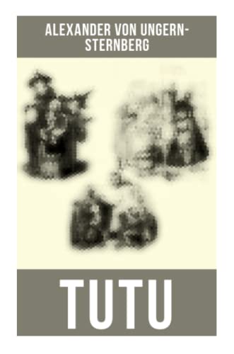 Stock image for TUTU: Phantastische Episoden und poetische Excursionen for sale by Revaluation Books