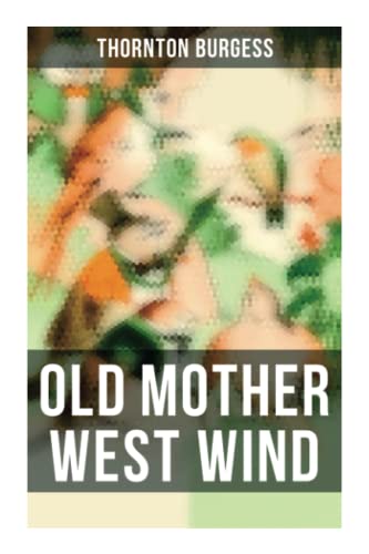 Stock image for Old Mother West Wind: Children's Bedtime Story Book for sale by Books Unplugged