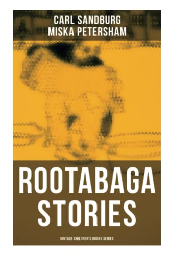 Beispielbild fr Rootabaga Stories (Vintage Children's Books Series): Crazy Funny Tales for Little Children zum Verkauf von GF Books, Inc.