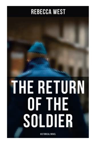 9788027274185: The Return of the Soldier (Historical Novel)