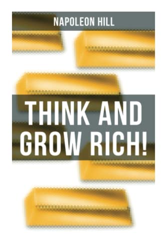Stock image for THINK AND GROW RICH!: A classic personal development & self-help book for sale by Books Unplugged