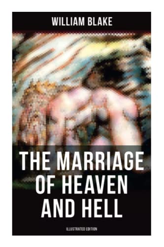 Imagen de archivo de THE MARRIAGE OF HEAVEN AND HELL (Illustrated Edition) a la venta por GF Books, Inc.