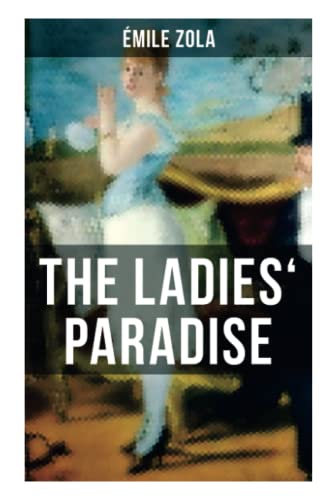 Beispielbild fr THE LADIES' PARADISE zum Verkauf von Better World Books: West