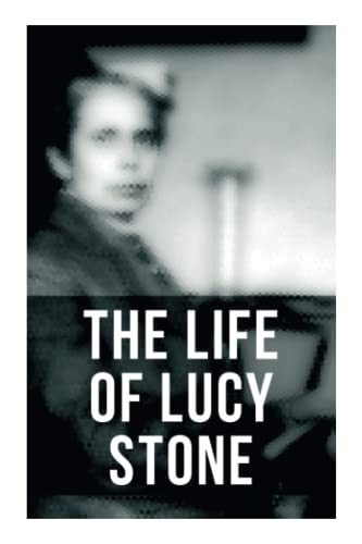 9788027277612: The Life of Lucy Stone