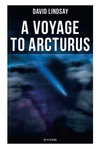 Stock image for A VOYAGE TO ARCTURUS (Sci-Fi Classic): A Sci-Fi Classic for sale by Books Unplugged