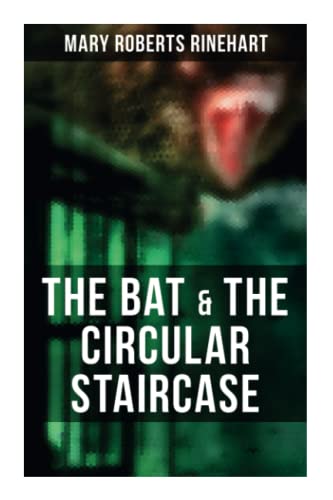 Stock image for The Bat & The Circular Staircase for sale by Browse Awhile Books