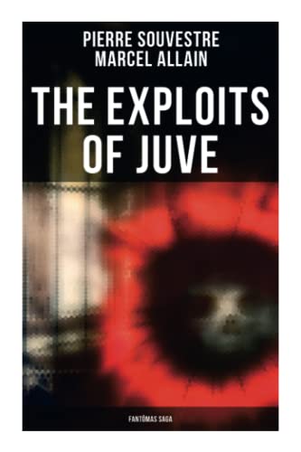 9788027278855: The Exploits of Juve: Fantmas Saga