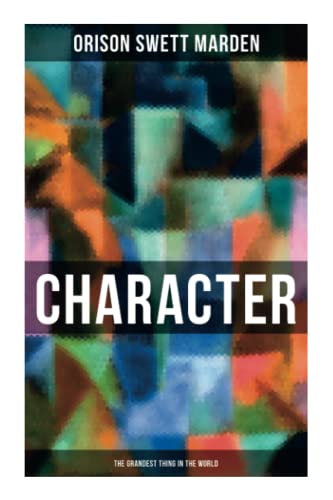 Stock image for Character - The Grandest Thing in the World for sale by GF Books, Inc.