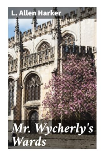 9788027297191: Mr. Wycherly's Wards